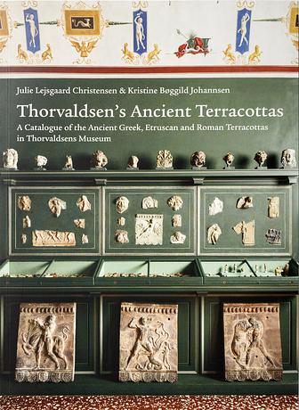 Thorvaldsen's Ancient Terracottas