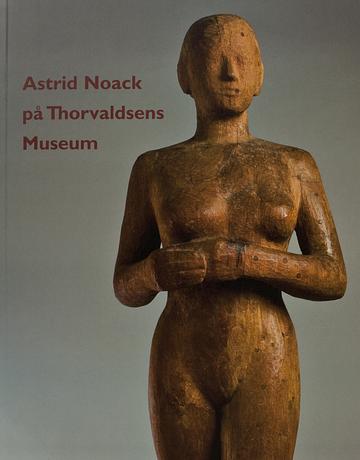 Astrid Noack på Thorvaldsens Museum