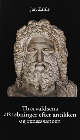 Thorvaldsens afstøbninger efter antikken og renæssancen